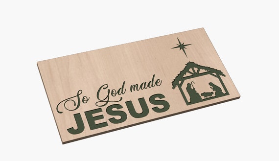 So God Made Jesus - SVG