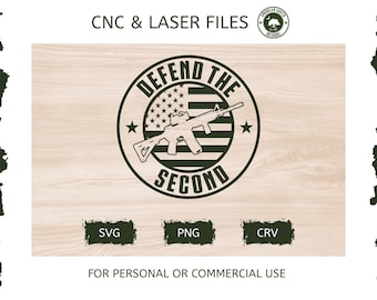 Defend the 2nd with AR - SVG -  CNC Laser File (Digital Download)