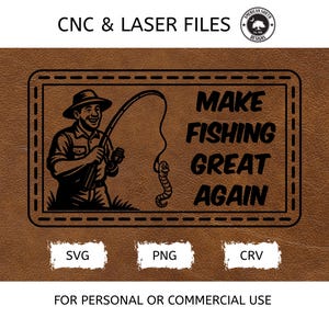 Op de afbeelding: Een bruin leder-textuur ontwerp met de tekst "MAKE FISHING GREAT AGAIN" en een illustratie van een visser. Het ontwerp bevat SVG-, PNG- en CRV-bestandsformaten, geschikt voor persoonlijk of commercieel gebruik.