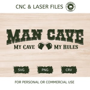Man Cave Sign - SVG -  CNC Laser File (Digital Download)