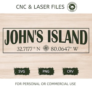 John's Island, SC with Coordinates - SVG -  CNC Laser File (Digital Download)
