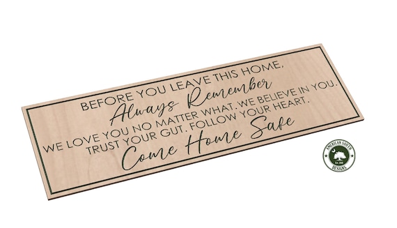 Before You Leave Home  Always Remember Sign - SVG