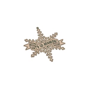 Let's Go Brandon Snowflake Ornament - SVG - digitale download