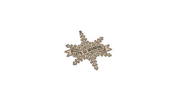 Let's Go Brandon  Snowflake Ornament - SVG