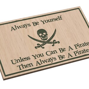 Sii sempre un pirata - SVG - Download digitale