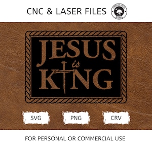 Jesus is King - Rope Border - SVG -  CNC Laser File (Digital Download)