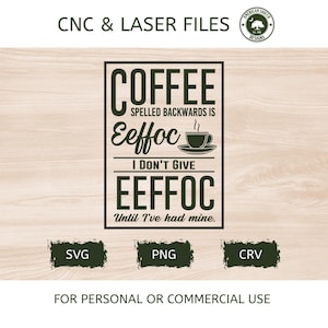 EEFFOC  Coffee Spelled Backwards - SVG -  CNC Laser File (Digital Download)
