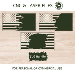 May include: Three dark green American flag designs with a distressed effect, suitable for CNC and laser cutting. The designs include the stars and stripes, with a torn or weathered appearance. The text "CNC & LASER FILES" and "SVG Bundle" are also present.