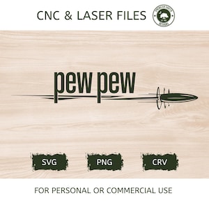 Pew Pew - SVG - Archivo láser CNC (Descarga digital)