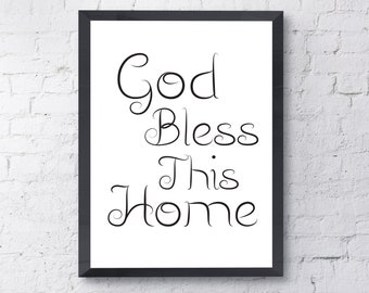 God Bless This Home - Printable instant digital downloads - Printable Wall Decor