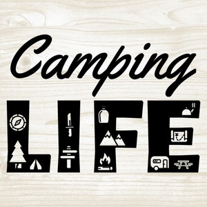 Funny Camping SVG, camp life svg, camper svg, adventure svg, tent campfire Glamping svg, Clipart Silhouette file for cricut Summer SVG Shirt