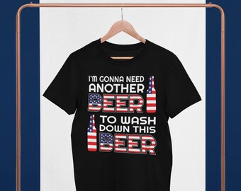 Camiseta del 4 de julio, voy a necesitar otra camiseta de cerveza para lavar esta camiseta de cerveza, regalo divertido para bebedor de cerveza para él, camisa de bandera americana de papá mamá