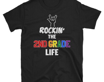 Rockin The 2nd Grade Life Shirt, Vintage School Tee, Gift For 2nd Grader, Cool Second Grade Student Quote TShirt, Funny Retro Unisex T Shirt