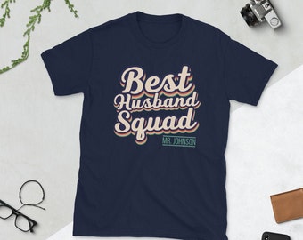 Vintage Anniversary tshirt, Best Husband Squad t shirt, Retro Gift for Husband, Personalized Husbands Name Unisex Shirt, Old School Shirt