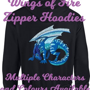 Wings of Fire Dragon Zipper Hoodie - Multiple Characters, Sizes and Available! ADULT SIZES Only