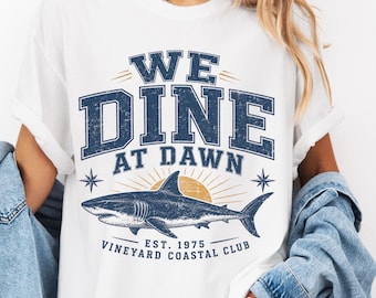 Coastal Shark Tee, Martha's Vineyard Inspired T-Shirt, We Dine at Dawn, Beach Shirt, Great White Shark Graphic Tee, Nautical Shirt