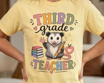 Third Grade Teacher Possum T-Shirt | Cute School Teacher Tee