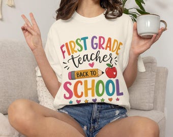 First Grade Teacher Back to School T-Shirt | Colorful Apple Pencil Design