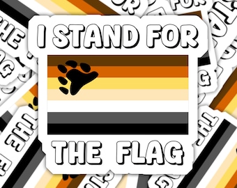 I Stand For The Flag Bear Pride Sticker, Bear Flag, Pride Flag, Gay Bear Pride, Bear Decal Sticker, LGBT Pride Sticker