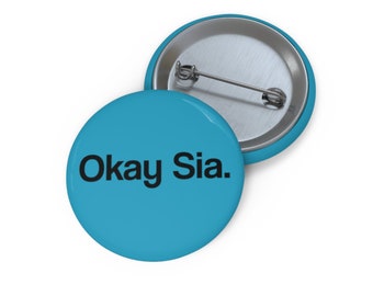 Okay Sia Pin Button, Autism Awareness Pin Button, Neurodivergent Pin Button, Autism Humor, Heartbreak High, Actually Autistic