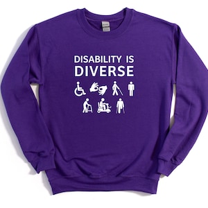 Disability Is Diverse Crewneck Sweatshirt, Disability Pride, Disability Awareness, Disabled Pride Sweatshirt