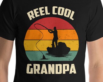 Grandpa Shirt, Retired Shirt, Reel Cool Grandpa, Fathers Day Gift, Fishing Shirt, Fishing Lovers, Gift for Grandpa, Fishing Grandpa, Papa