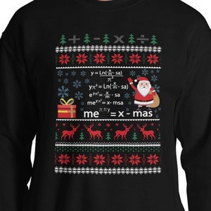 Merry X-math Sweatshirt, Santa Sweater, Ugly Christmas Sweater, Ugly Xmas Party, Christmas Gift, Teacher Gift, Math Ugly Shirt, Math Sweater