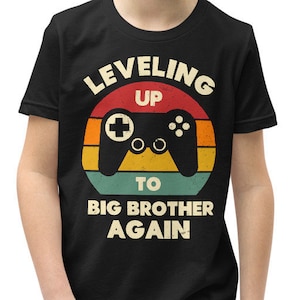 Big Brother Again Shirt, Big Brother Gamer, Leveling Up To Big Brother Again, Gift for Brother, Sibling Gift, Brother to Be, Brother Gift