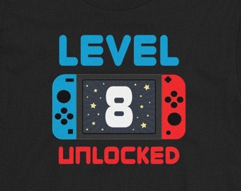 Level 8 Unlocked, 8th Birthday Shirt, Eighth Birthday, 8th Birthday, Gaming Gift, Video Game Birthday, Gamer Gift, 8 Year Old, Eight Years