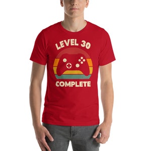 30th Birthday Shirt, Level 30 Complete, 30 Years Old, Video Game Gifts, Gaming Shirt, Gamer Birthday Party, Video Game Shirt, Husband Gift Red