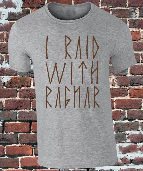 i raid with ragnar t shirt
