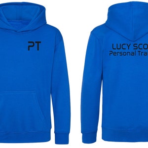 May include: A royal blue hooded sweatshirt with the text "PT" on the front and "LUCY SCOTT Personal Trainer" on the back.
