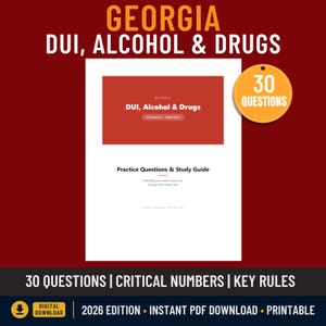Op de afbeelding: Een wit document getiteld Georgia DUI, Alcohol & Drugs met een rode rechthoekige koptekst, met 30 vragen en een studiegids. Een oranje cirkelvormige badge benadrukt 30 Questions. De tekst bevat 2026 Edition, Instant PDF Download en Printable.