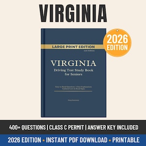 May include: A dark blue book titled Virginia Driving Test Study Book for Seniors, Large Print Edition 2026. The cover features white text, a gold horizontal band, and an orange circular badge stating 2026 Edition. Includes 400+ questions.