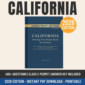 Op de afbeelding: Een marineblauw boek getiteld "CALIFORNIA Driving Test Study Book for Seniors" met een "2026 EDITION" badge. Het boek bevat "Easy-to-Read Questions" en "Updated Laws & Road Signs". De tekst "400+ QUESTIONS | CLASS C PERMIT | ANSWER KEY INCLUDED" is ook zichtbaar.