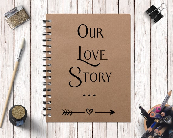 Personalizzato, Our Love Story Journal in formato A5 o A6,Un libro di  memoria notebook carino, regalo per fidanzato, fidanzata, fidanzata,  fidanzata NBS 34 -  Italia