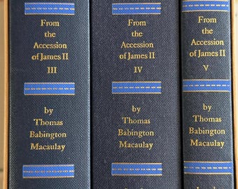Thomas Babington MACAULAY /Historia de Inglaterra desde la Ascensión al trono de Jacobo II. 3-4-5 volúmenes