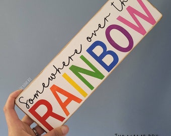 Somewhere over the rainbow- colourful wall sign - playroom decor - rainbow sign