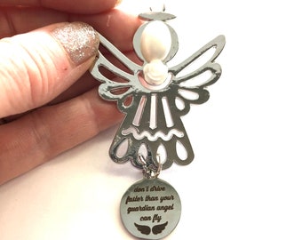 Don't drive faster than your Guardian Angel can fly, New driver gift, Angel for rearview mirror, Angel for drive safely, Safe Driver gift