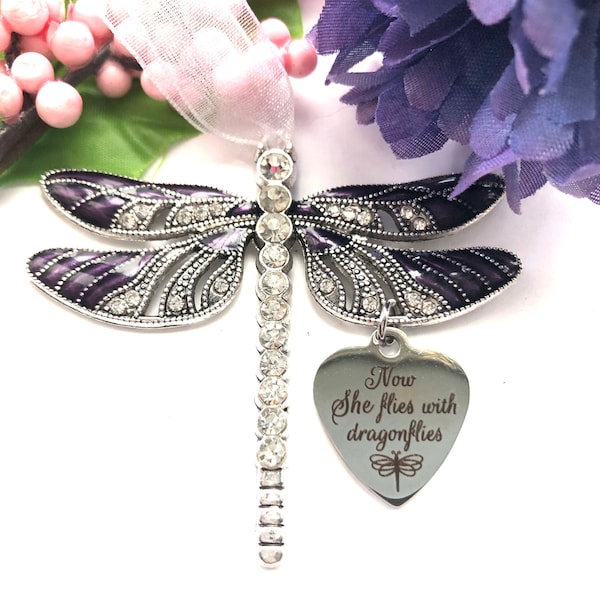 Now she flies with dragonflies, Dragonfly ornament, loss of loved one, celebration of life memorial, remembrance gift, memorial keepsake