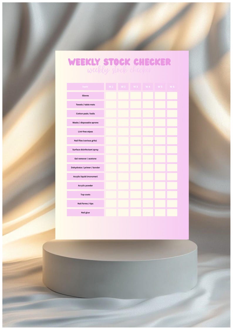May include: A pink and white weekly stock checker for nail supplies. The checklist includes items like gloves, towels, cotton pads, masks, lint-free wipes, nail files, surface disinfectant, gel remover, acrylic liquid, powder, top coats, nail forms, and nail glue.