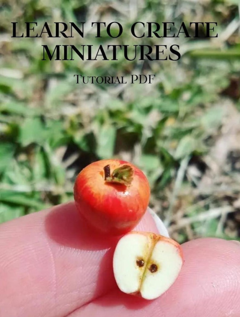Miniaturowe jabłka – samouczek PDF, miniaturowe jedzenie DIY, przewodnik do natychmiastowego pobrania, hiperrealistyczne owoce z gliny polimerowej, jedzenie w domku dla lalek, miniaturowe jedzenie zdjęcie 1