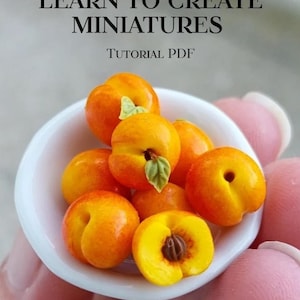 Miniature peach Tutorial PDF, DIY Mini Food, Instant Download Guide, Hyper Realistic Polymer Clay Fruit, Dollhouse Food, Miniature food