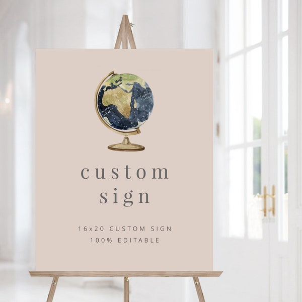 Custom Sign Template, Large Editable sign, Globe Sign, Travel Themed Sign, Globe Custom Sign, Printable Sign