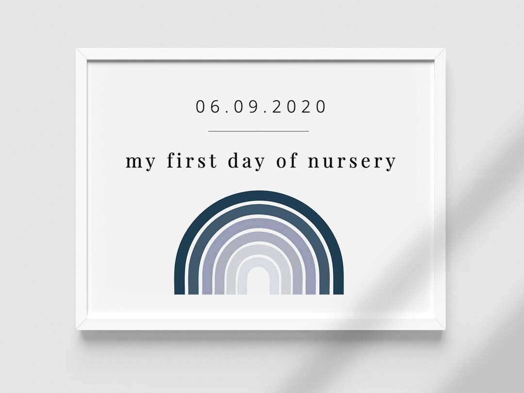 editable-first-day-of-nursery-sign-1st-day-of-school-sign-blue-and