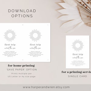 May include: Two printable versions of a first trip around the sun invitation. The first version is a save paper option that prints two invitations per page. The second version is a single card option for printing services. Both versions feature a minimalist sun graphic and the text "first trip around the sun".