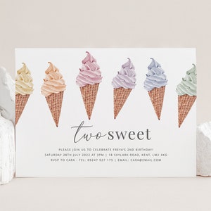 Op de afbeelding: Een kleurrijke uitnodigingskaart met de tekst "two sweet" en een rij van zes ijshoorns in verschillende pastelkleuren. De tekst onder de ijshoorns luidt "Please join us to celebrate Freya's 2nd birthday! Saturday 28th July 2022 at 3pm | 18 Skylark Road, Kent, LM2 4KG RSVP to Cara - Tel: 09247 927 175 | Email: caragemail.com"