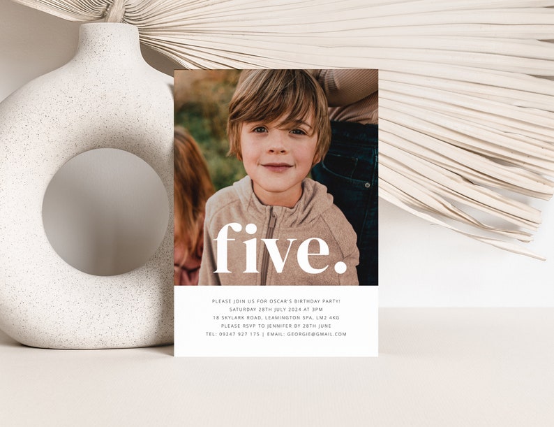 May include: A birthday party invitation with a photo of a young boy. The invitation says "five." and includes the date, time, and location of the party.