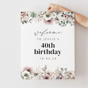 Floral Welcome Sign Template, Blush Florals Welcome Poster, 40th Birthday Party Welcome Sign, Pampas Welcome Sign, Printable Welcome Sign