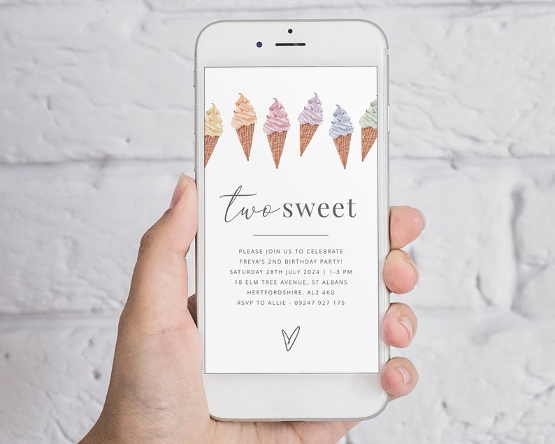 May include: A digital invitation for a child's second birthday party. The invitation features a colorful ice cream cone design and the text "two sweet". The invitation includes the date, time, and location of the party, as well as the RSVP information.